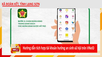 Tuyên truyền về Hướng dẫn tích hơp tài khoản trên VNeID